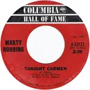 7inch Vinyl Single - Marty Robbins - Tonight Carmen / Gardenias In Her Hair