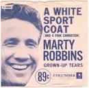 7inch Vinyl Single - Marty Robbins With Ray Conniff - A White Sport Coat (And A Pink Carnation)