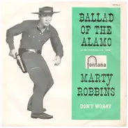 Marty Robbins - Ballad Of The Alamo / Don't Worry