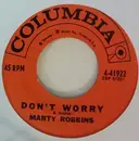 7inch Vinyl Single - Marty Robbins - Don't Worry / Like All The Other Times