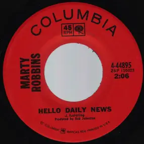 Marty Robbins - Hello Daily News / I Can't Say Goodbye