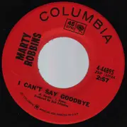 7inch Vinyl Single - Marty Robbins - Hello Daily News / I Can't Say Goodbye