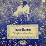 Marty Robbins - The Great Love Songs