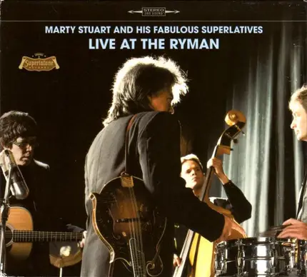 Marty Stuart And His Fabulous Superlatives - Live at the Ryman