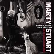 Marty Stuart And His Fabulous Superlatives - Nashville, Volume 1:  Tear The Woodpile Down