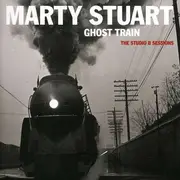 CD - Marty Stuart - Ghost Train - the..