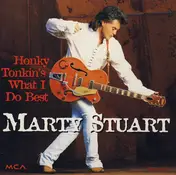 Marty Stuart - Honky Tonker
