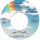7inch Vinyl Single - Marty Stuart - Hey Baby