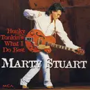 CD - Marty Stuart - Honky Tonkin's What I Do Best