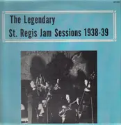 LP - Marty Marsala, Bobby Hackett, Pee Wee Russell - The Legendary St. Regis Jam Sessions 1938-39
