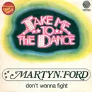 7inch Vinyl Single - Martyn Ford - Take Me To The Dance