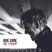 Martyn Joseph - Here Come The Young