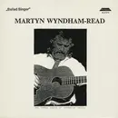 LP - Martyn Wyndham-Read - 'Ballad Singer'