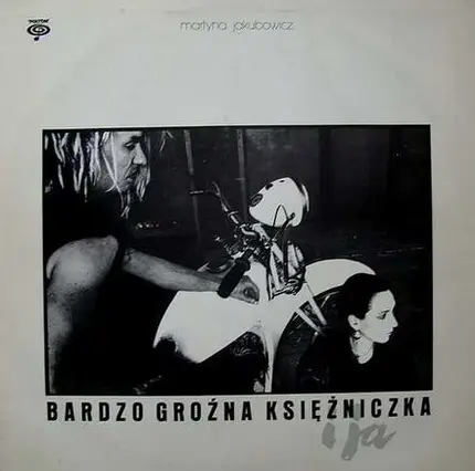 Martyna Jakubowicz - Bardzo Grozna Ksiezniczka I Ja