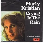 7'' - Marty Kristian - Crying In The Rain