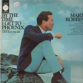 Marty Robbins - By the Time I Get to Phoenix