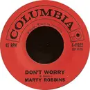 7'' - Marty Robbins - Don't Worry / Like All The Other Times