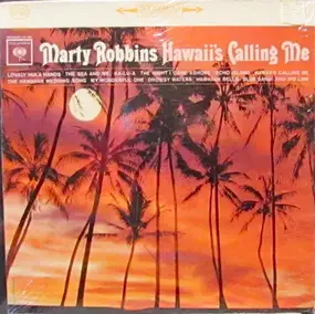 Marty Robbins - Hawaii's Calling Me