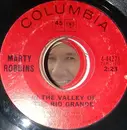 7'' - Marty Robbins - In The Valley Of The Rio Grande / Gardenias In Her Hair