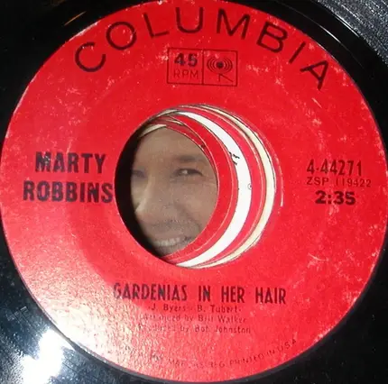 Marty Robbins - In The Valley Of The Rio Grande / Gardenias In Her Hair