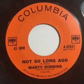 Marty Robbins - Not So Long Ago