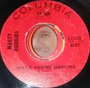 7'' - Marty Robbins - While You're Dancing / Lonely Too Long