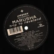 12inch Vinyl Single - Marusha - Trip To Raveland