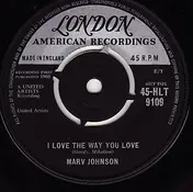 Marv Johnson - I Love The Way You Love / Let Me Love You