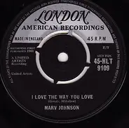 Marv Johnson - I Love The Way You Love / Let Me Love You