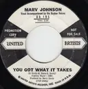 7inch Vinyl Single - Marv Johnson - You Got What It Takes