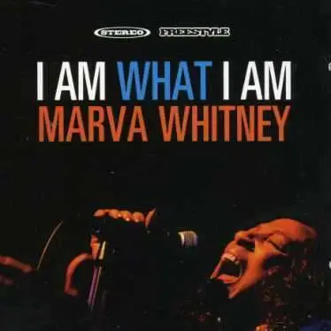 Marva Whitney - I Am What I Am