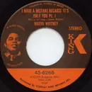 7inch Vinyl Single - Marva Whitney - I Made A Mistake Because It's Only You