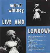 Marva Whitney - Live And Lowdown