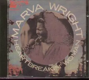 Marva Wright - Heartbreakin' Woman