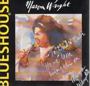 Marva Wright - Marva Wright