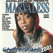 Marvaless - Ghetto Blues 2001