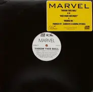 Marvel - Throw This Ball / Red Light District / Wordz Of