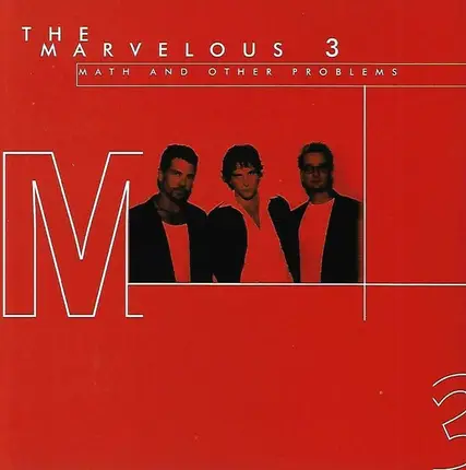 Marvelous 3 - Math and Other Problems