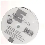 Marvelous - Let 'Em Know / Move To This