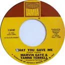 7inch Vinyl Single - Marvin Gaye & Tammi Terrell - What You Gave Me