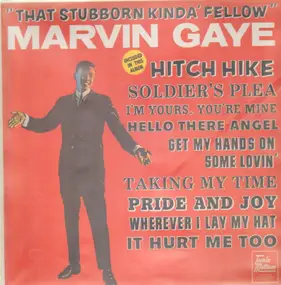 Marvin Gaye - That Stubborn Kinda' Fellow
