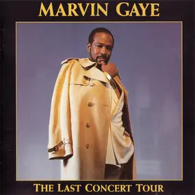 Marvin Gaye - The Last Concert Tour