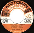 7inch Vinyl Single - Marvin Gaye - Too Busy Thinking About My Baby / That's The Way Love Is