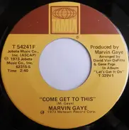 Marvin Gaye - Come Get To This