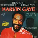 12'' - Marvin Gaye - I Heard It Through The Grapevine / Wherever I Lay My Hat / What's Going On