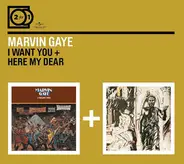 Marvin Gaye - I Want You + Here, My Dear