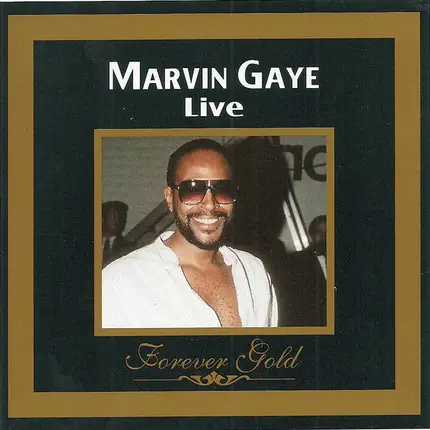 Marvin Gaye - Live Forever Gold