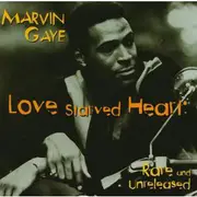 CD - Marvin Gaye - 'Love Starved Heart' (Rare And Unreleased)