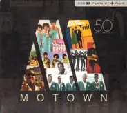 Marvin Gaye, Stevie Wonder, Four Tops a.o. - Motown 25th Anniversary: 3CD»Playlist+Plus