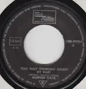 7inch Vinyl Single - Marvin Gaye - Too Busy Thinking About My Baby / Wherever I Lay My Hat (That's  My Home)